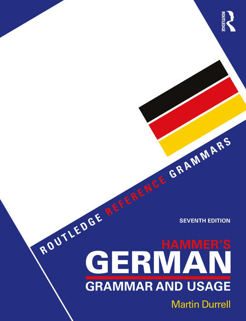 Book cover of Hammer's German Grammar and Usage: Exercises (7) (Routledge Reference Grammars)