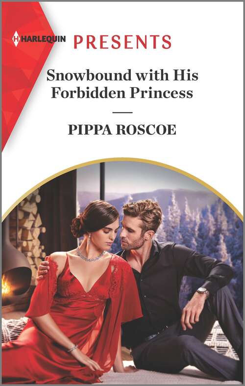 Book cover of Snowbound with His Forbidden Princess (Original) (Jet-Set Billionaires #7)