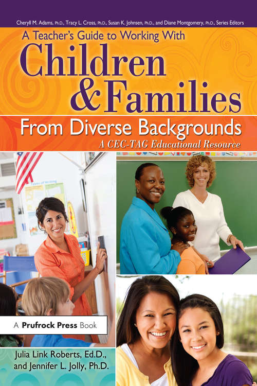 Book cover of A Teacher's Guide to Working With Children and Families From Diverse Backgrounds: A CEC-TAG Educational Resource