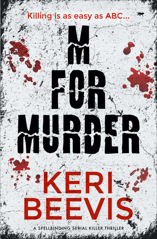 Book cover of M for Murder: A Spellbinding Serial Killer Thriller (The Rebecca Angell Series #1)