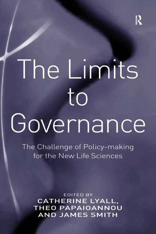 Book cover of The Limits to Governance: The Challenge of Policy-Making for the New Life Sciences