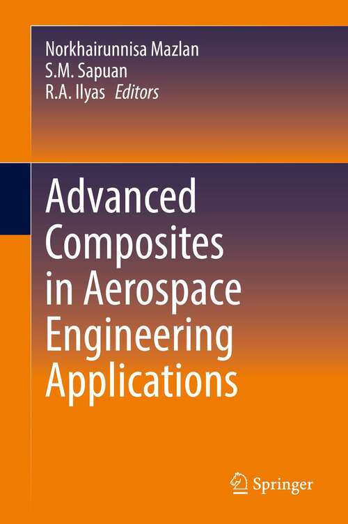 Book cover of Advanced Composites in Aerospace Engineering Applications (1st ed. 2022)