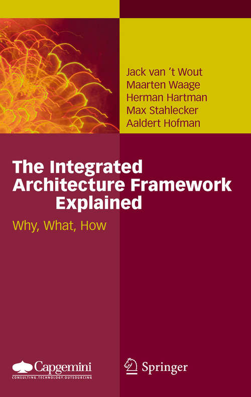 Book cover of The Integrated Architecture Framework Explained