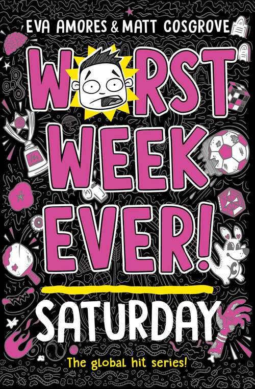 Book cover of Worst Week Ever! Saturday (Worst Week Ever! #6)