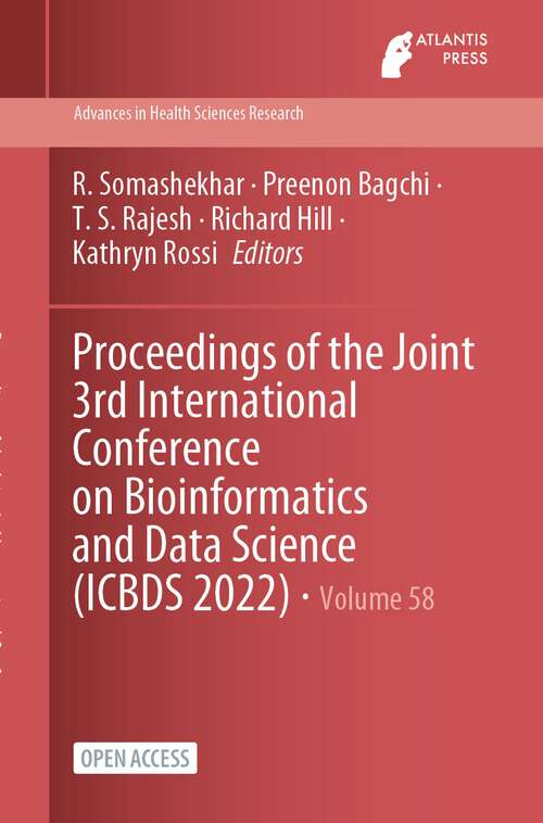 Book cover of Proceedings of the Joint 3rd International Conference on Bioinformatics and Data Science (1st ed. 2023) (Advances in Health Sciences Research #58)