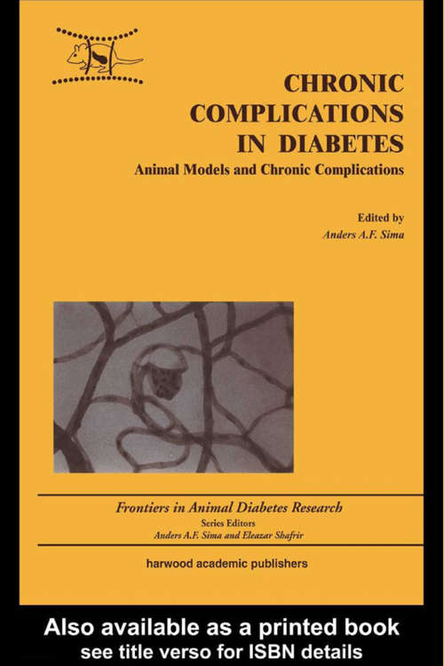 Book cover of Chronic Complications in Diabetes: Animal Models and Chronic Complications (Frontiers in Animal Diabetes Research)