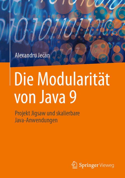 Book cover of Die Modularität von Java 9: Projekt Jigsaw und skalierbare Java-Anwendungen (2024)