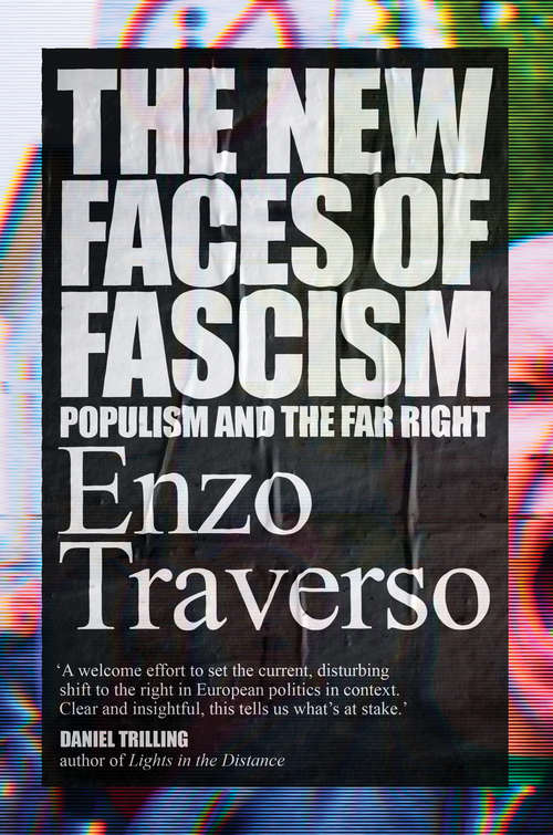 Book cover of The New Faces of Fascism: Populism and the Far Right