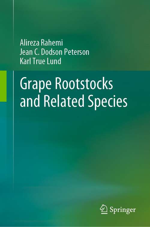 Book cover of Grape Rootstocks and Related Species (1st ed. 2022)