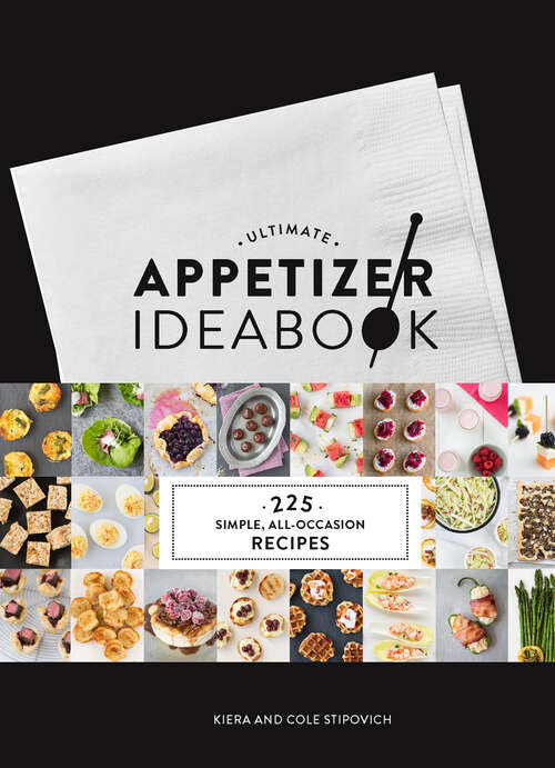 Book cover of Ultimate Appetizer Ideabook: 225 Simple, All-Occasion Recipes