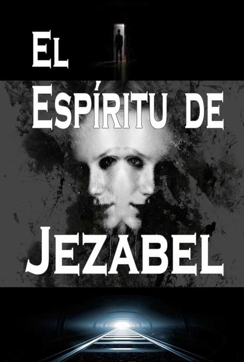 Book cover of El Espíritu de Jezabel