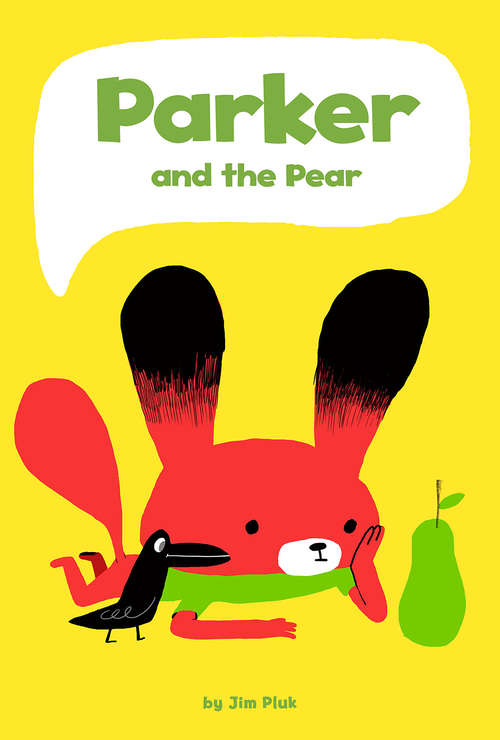 Book cover of Parker and the Pear (Wordless Graphic Novels)