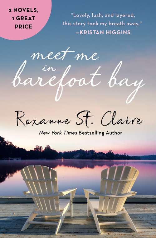 Book cover of Meet Me in Barefoot Bay: 2-in-1 Edition with Barefoot in the Sand and Barefoot in the Rain (Barefoot Bay)