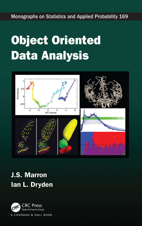 Book cover of Object Oriented Data Analysis (Chapman & Hall/CRC Monographs on Statistics and Applied Probability)