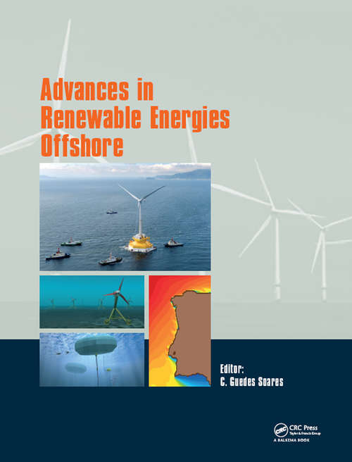 Book cover of Advances in Renewable Energies Offshore: Proceedings of the 3rd International Conference on Renewable Energies Offshore (RENEW 2018), October 8-10, 2018, Lisbon, Portugal (Proceedings in Marine Technology and Ocean Engineering)