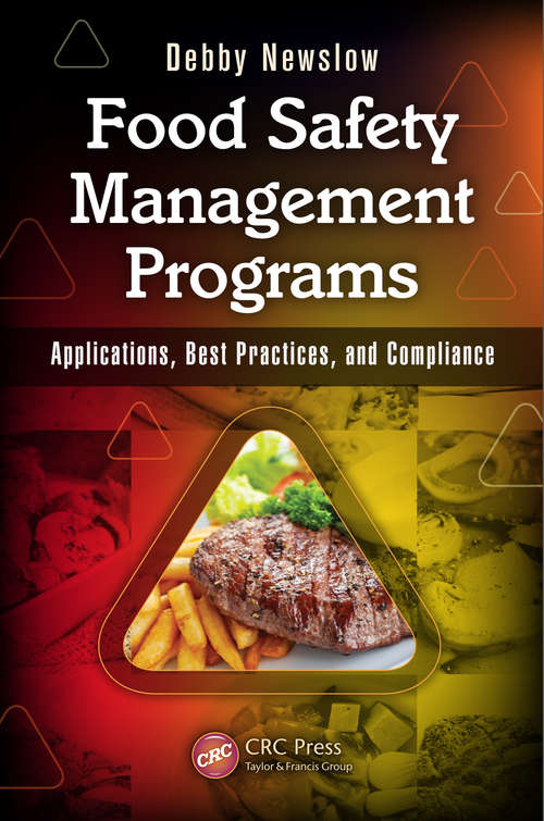 Book cover of Food Safety Management Programs: Applications, Best Practices, and Compliance