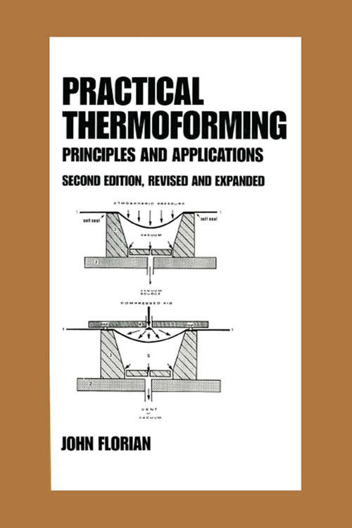 Book cover of Practical Thermoforming: Principles and Applications