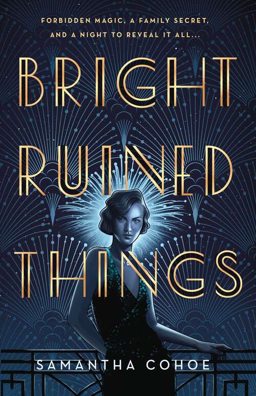 Book cover of Bright Ruined Things