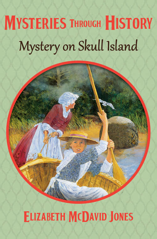Book cover of Mystery on Skull Island (Digital Original) (Mysteries through History #15)