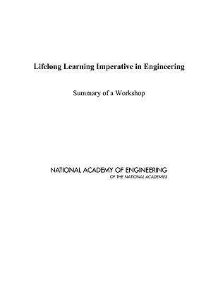 Book cover of Lifelong Learning Imperative in Engineering: Summary of a Workshop