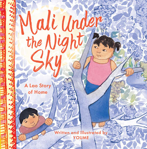 Book cover of Mali Under the Night Sky: A Lao Story of Home