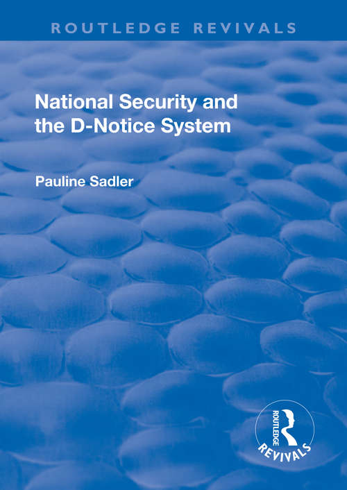 Book cover of National Security and the D-Notice System