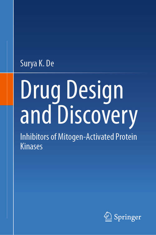 Book cover of Drug Design and Discovery: Inhibitors of Mitogen-Activated Protein Kinases