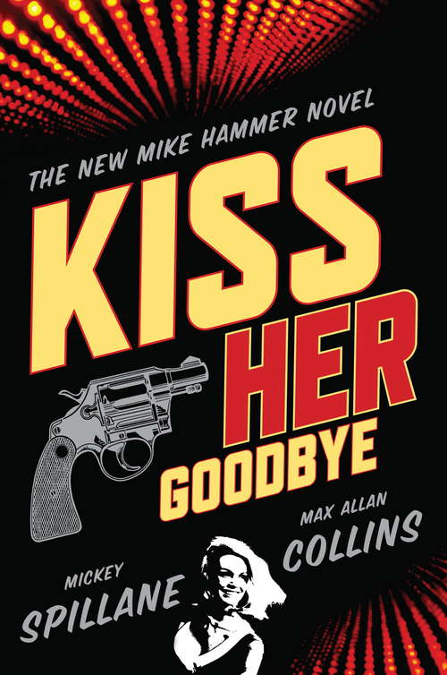 Book cover of Kiss Her Goodbye: An Otto Penzler Book