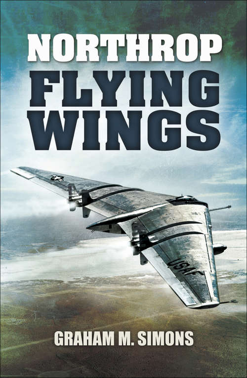 Book cover of Northrop Flying Wings