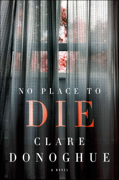 Book cover of No Place to Die: A Novel (Mike Lockyer Novels #2)