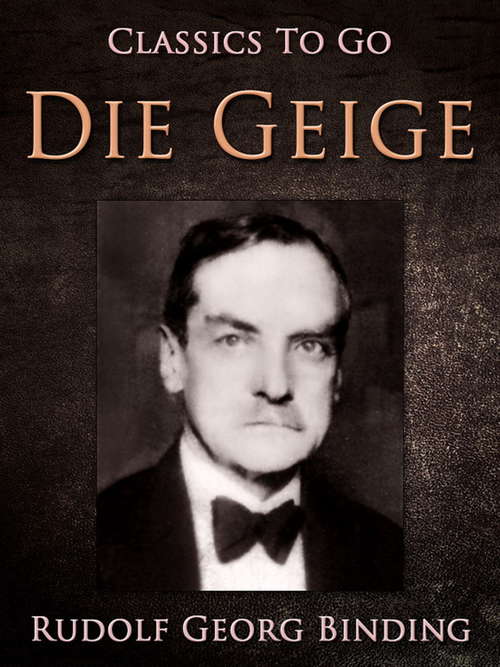 Book cover of Die Geige (Classics To Go)
