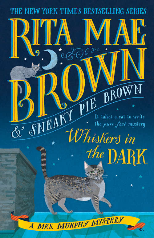 Book cover of Whiskers in the Dark: A Mrs. Murphy Mystery (Mrs. Murphy #28)