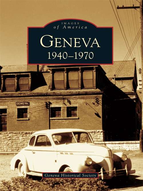 Book cover of Geneva: 1940-1970