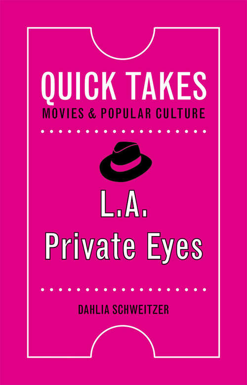Book cover of L.A. Private Eyes (Quick Takes: Movies and Popular Culture)