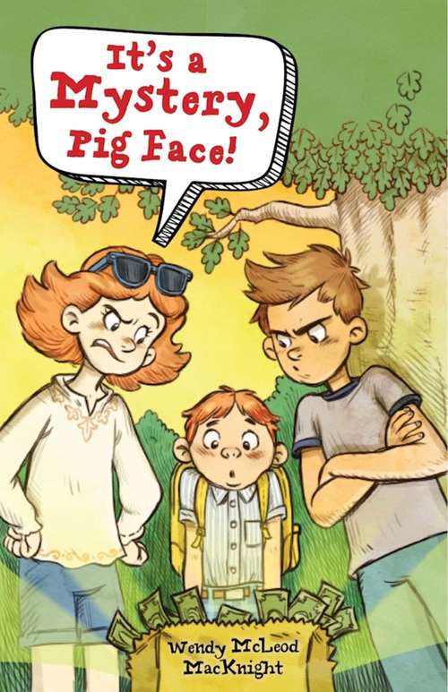 Book cover of It's a Mystery, Pig Face!