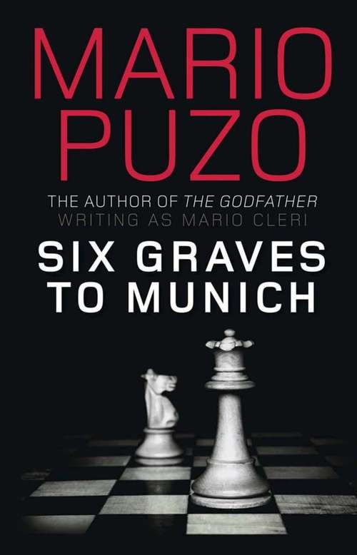 Book cover of Six Graves to Munich