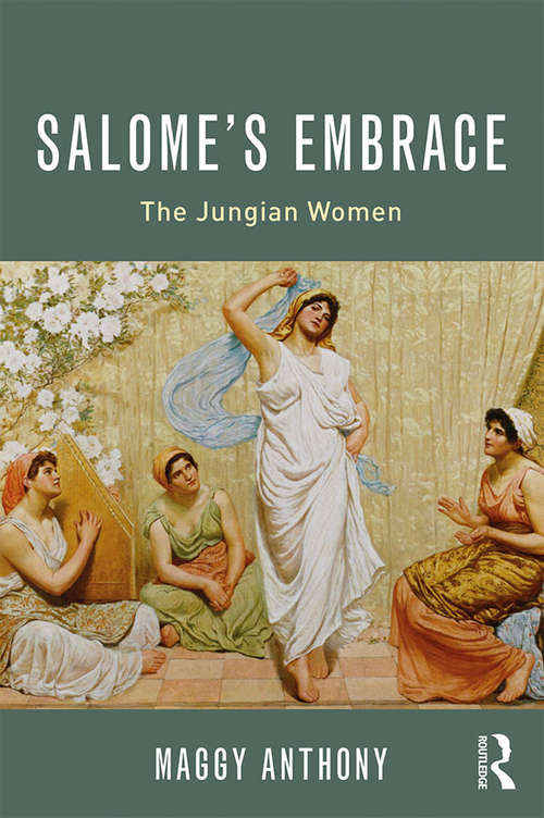 Book cover of Salome’s Embrace: The Jungian Women
