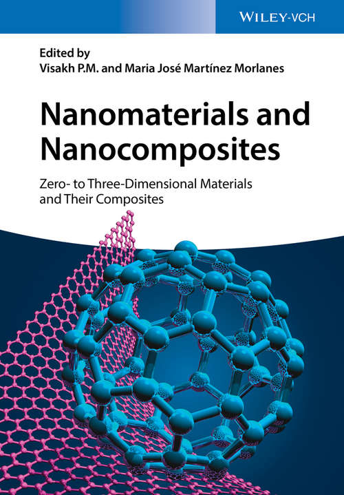 Book cover of Nanomaterials and Nanocomposites: Zero- to Three-Dimensional Materials and Their Composites