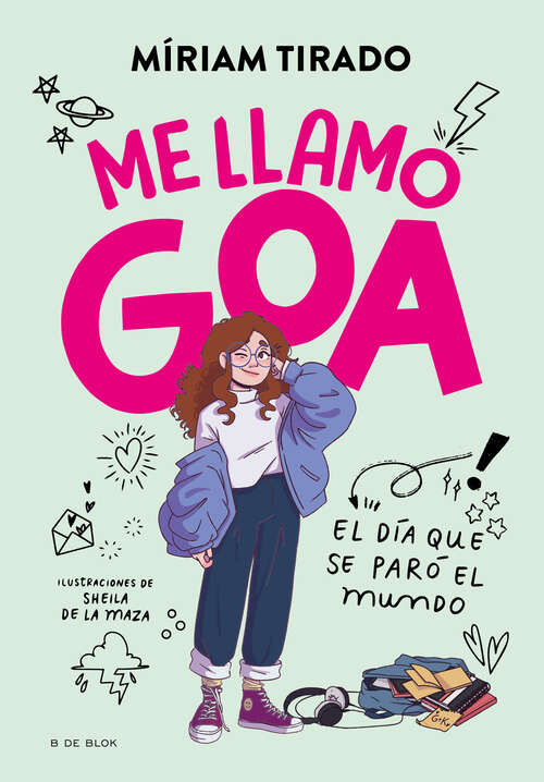 Book cover of Me llamo Goa: El día que se paró el mundo
