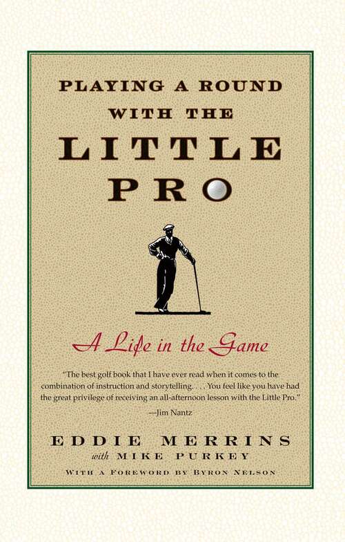 Book cover of Playing a Round with the Little Pro: A Life in the Game