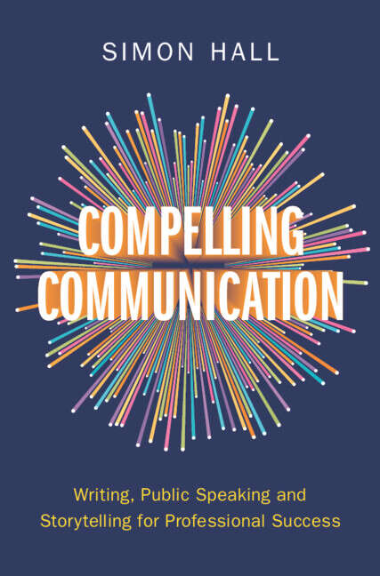 Book cover of Compelling Communication