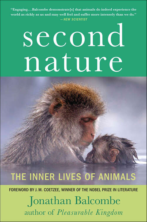 Book cover of Second Nature: The Inner Lives of Animals (MacSci)