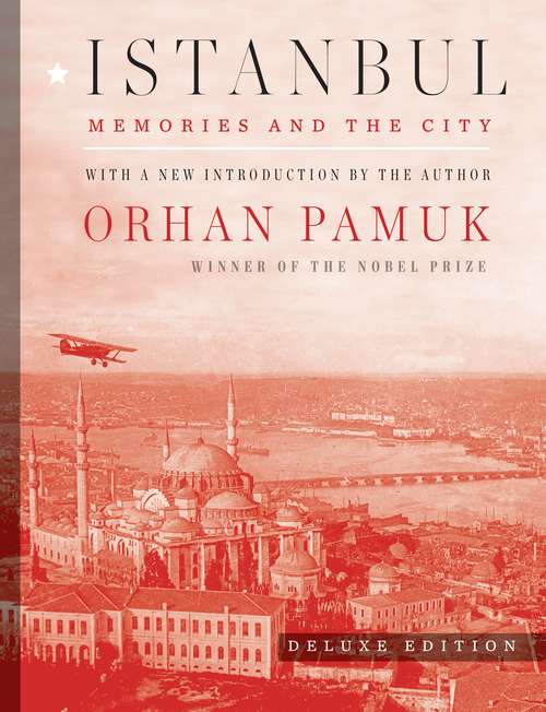Book cover of Istanbul (Deluxe Edition): Memories and the City