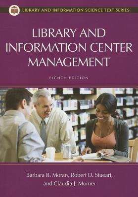 Book cover of Library and Information Center Management (Eighth Edition)