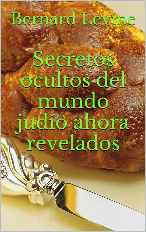 Book cover of Secretos ocultos del mundo judío ahora revelados