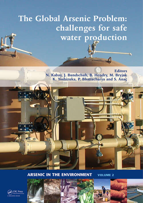 Book cover of The Global Arsenic Problem: Challenges for Safe Water Production (Arsenic in the environment)