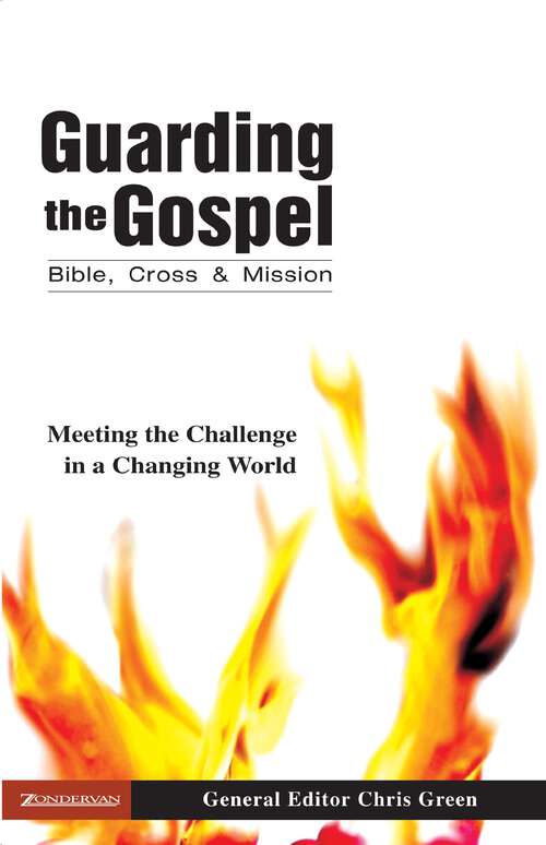 Book cover of Guarding the Gospel: Bible, Cross and Mission