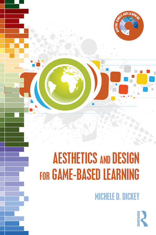 Book cover of Aesthetics and Design for Game-based Learning (Digital Games, Simulations, and Learning)