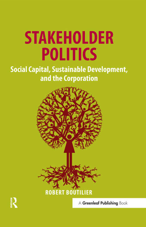 Book cover of Stakeholder Politics: Social Capital, Sustainable Development, and the Corporation