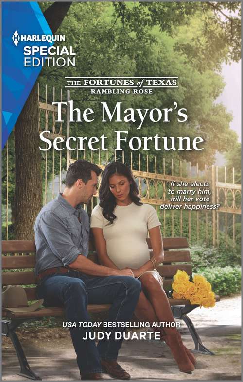 Book cover of The Mayor's Secret Fortune: One Night To Remember / The Mayor's Secret Fortune (the Fortunes Of Texas: Rambling Rose) (Original) (The Fortunes of Texas: Rambling Rose #3)